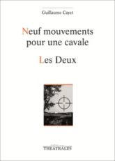 Neuf mouvements pour une cavale - Les Deux