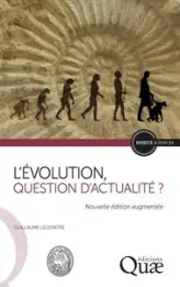 L'évolution, question d'actualité ?: Nouvelle édition augmentée