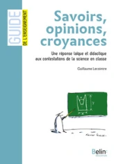 Savoir, opinion, croyance