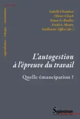 L'autogestion à l'épreuve du travail