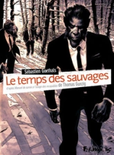 Le temps des sauvages