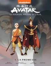 Avatar - Le dernier maître de l'air, tome 1 : La promesse