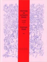 Histoire pittoresque, dramatique et caricaturale de la Sainte Russie