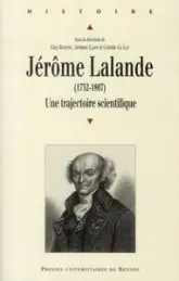 Jérôme Lalande (1732-1807) : Une trajectoire scientifique