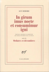 In girum imus nocte et consumimur igni: Suivi de Ordures et décombres