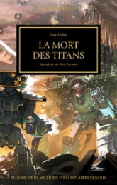 L'hérésie d'Horus 53 - La mort des Titans : Apocalypse sur Bêta-Garmon