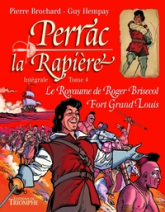 Perrac La Rapière Intégrale tome 4, tome 4