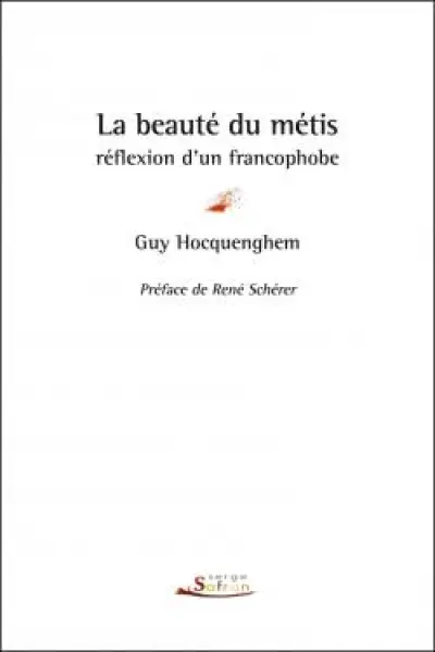 La beauté du métis : Réflexion d'un francophobe