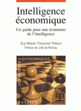 Intelligence économique : Un guide pour une économie de l'intelligence