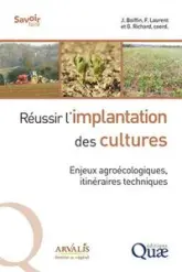 Réussir l'implantation des cultures