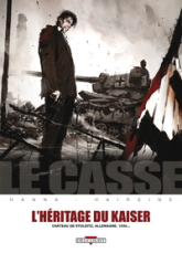 Le Casse, tome 6 : L'héritage du kaiser