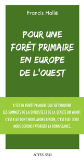 Pour une forêt primaire