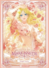 La Méchante est une marionnette, tome 1