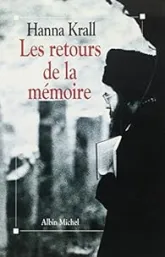 Les retours de la mémoire : Récits