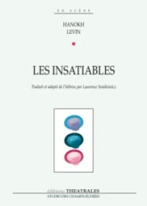 Les insatiables