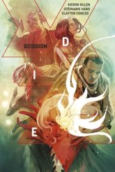 Die, tome 2 : Scission