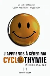 J'apprends à gérer ma cyclothymie