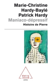 Maniaco-dépressif : L'histoire de Pierre