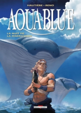 Aquablue, tome 17 : La nuit de la miséricorde