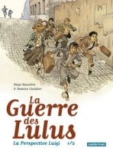 La guerre des Lulus 1916 : La perspective Luigi (1/2)