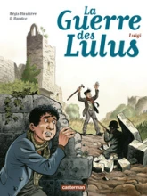 La guerre des Lulus, tome 7 : Luigi