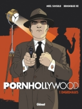 Pornhollywood, tome 1 : Engrenages