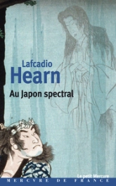 LE JAPON SPECTRAL / PELERINAGES JAPONAIS