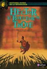 Hector, le bouclier de Troie