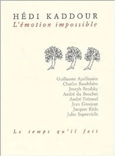 L'émotion impossible