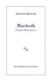 Macbeth : D'après Shakespeare