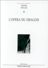 Opéra du dragon