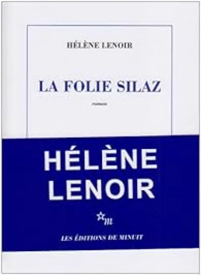 La folie Silaz