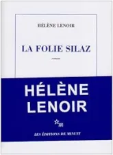 La folie Silaz