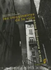 Les imaginaires de la ville : Entre littérature et arts