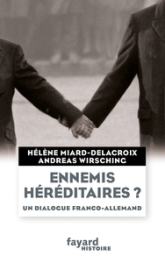 Ennemis héréditaires ?