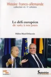 Le défi européen de 1963 à nos jours