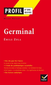 Profil d'une oeuvre : Germinal - Emile Zola