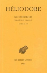 Les Ethiopiques : livres IV-VII