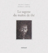 La sagesse du maître de thé