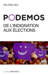 Podemos, de l'indignation aux élections