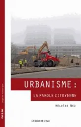 Urbanisme:La Parole Citoyenne