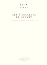 Les Etincelles de hasard, tome 2