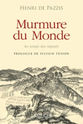 Murmure du monde - Au temps des séparés