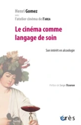 Le cinéma comme langage de soin