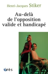 Au-delà de l'opposition valide et handicapé