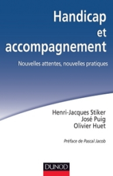 Handicap et accompagnement - Nouvelles attentes, nouvelles pratiques