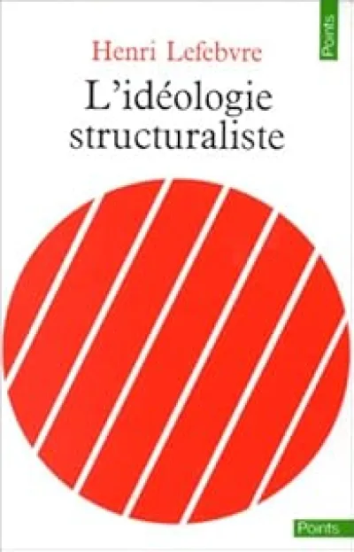 L'Idéologie structuraliste