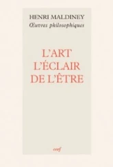 L'Art, l'éclair de l'être