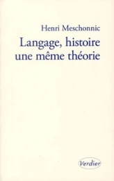 Langage, histoire une même théorie