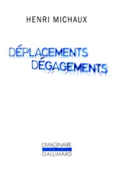 Déplacements, dégagements